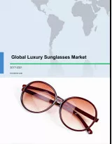 Global Luxury Sunglasses Market 2017-2021